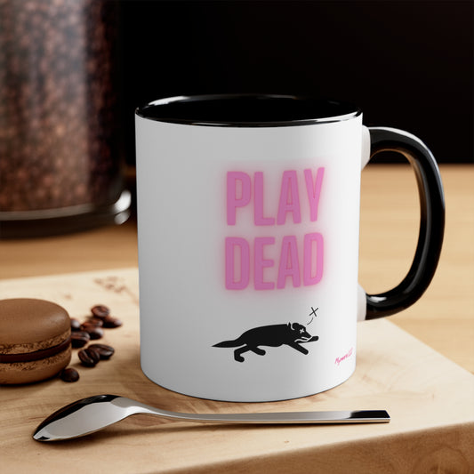 Accent Coffee Mug, 11oz Play dead