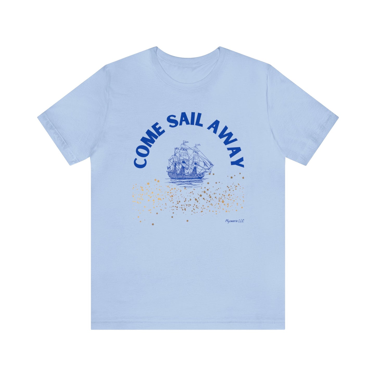 Come Sail Away